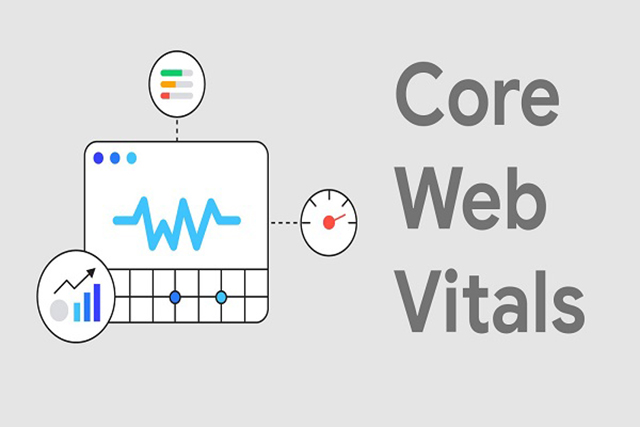 Core Web Vitals là gì? Các công cụ check chỉ số Core Web Vitals