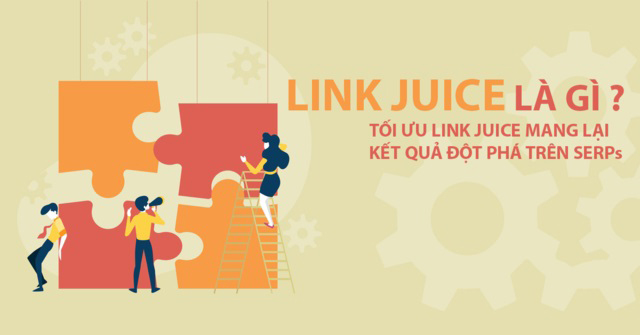 Link Juice là gì? Thế Nào Là Link Juice Chất Lượng?